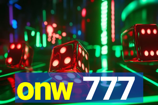 onw 777